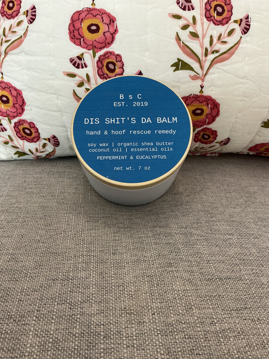 Birdsong Dis Sh*t's Da Balm 7oz Tin